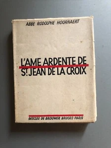 Abbe Rodolphe Hoornaert - L' ame Ardente de St. Jean de la Croix - 1928 - Picture 1 of 4