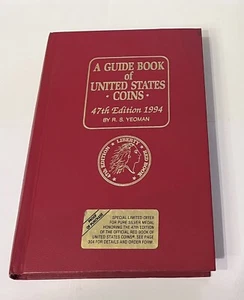 A Guide Book of United States Coins 47th Edition 1994 Hardcover By R. S. Yeoman - Imagen 1 de 4
