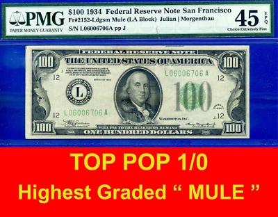 Top Pop 1/0 1934 $100 FRN San Francisco mule PMG 45EPQ highest graded Fr 2152-Lm - Image 1 of 4