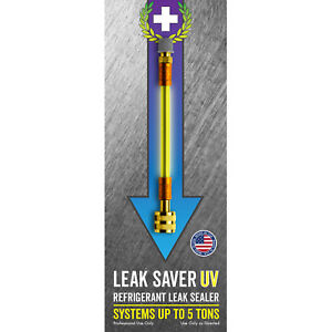 Leak Saver Direct Inject UV Refrigerant Leak Sealer Up to 5T Seal Fast and Easy