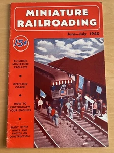 Vintage Miniature Railroading Model Railway Train Magazine (US) - June-July 1940 - Picture 1 of 4