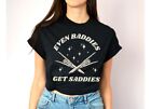 T-shirt Gildan unisex Even Baddies Get Saddies świadomość zdrowia psychicznego