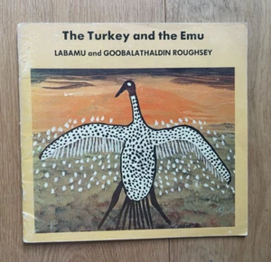 The Turkey and the Emu by Labamu & Goobalathaldin Roughsey 1978 Vintage PB RARE - Picture 1 of 11