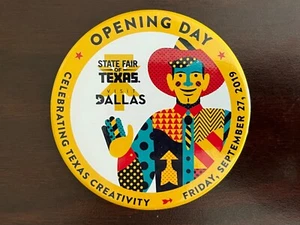 STATE FAIR OF TEXAS - 2019 OPENING DAY PINBACK BUTTON, TEXAS STATE FAIR 2019 - Bild 1 von 8