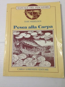 Manuale del pescatore Pesca alla Carpa di Toni Whieldon 1987 - Picture 1 of 1