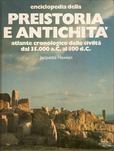 Hawkes - Preistoria e Antichità - Atlante Cronologico Civiltà Mondadori 1981 - Imagen 1 de 1