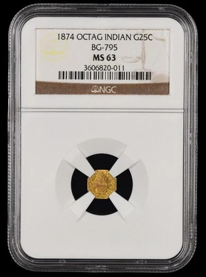 1874 California Gold 25 Cent Octagonal Indian NGC MS63 BG-795 - Image 1 of 4