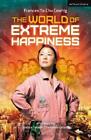 Frances Ya-Chu Cowhig The World of Extreme Happiness (Paperback) (UK IMPORT)