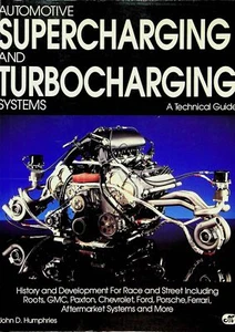 Automotive Supercharging and Turbocharging Systems: A Technical Guide - Picture 1 of 1