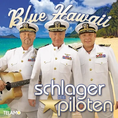 die Schlagerpiloten Blue Hawaii (CD) - Image 1 of 3