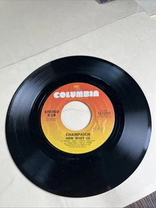CHAMPAIGN How ‘Bout Us/ Spinnin’ 1981 7” Single Vinyl 45 COLUMBIA 11-11433 - Imagen 1 de 3