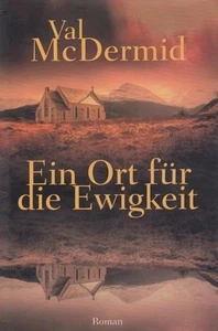 Ein Ort für die Ewigkeit - Val McDermid [Weltbild] - Bild 1 von 4