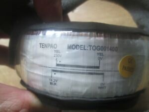 Toroidal TRANSFORMER   OUTPUT 14.2V  Tenpao model TOG001400 Input 230v