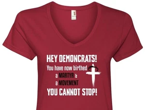 You Have Birthed a Martyr Movement T-Shirt Shirt Damen V-Neck Tee - Bild 1 von 4