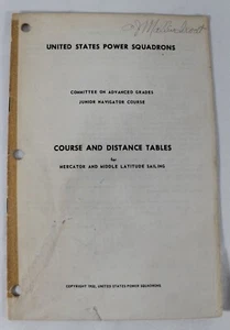 1952 United States Power Squadrons Course and Distance Tables for Mercator - Picture 1 of 5