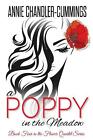 A Poppy In The Meadow By Annie Chandler-Cummings Paperback Book