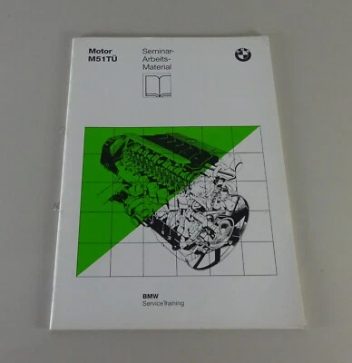 Schulungsunterlage Seminario BMW M51TÜ Motor Diesel para E36/E34/E38 Von 02/ - Imagen 1 de 4