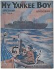 My Yankee Boy WWI Navy Song Antique Graphic Art Sheet Music 1917
