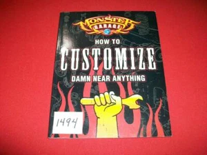 MONSTER GARAGE-HOW TO CUSTOMIZE DAMN NEAR ANYTHING EXC. MANUAL! TONS OF IDEAS! + - Picture 1 of 5