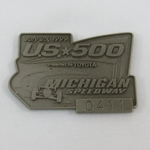 1999 US*500 Pit Badge #0411 Michigan Internation Speedway Cart IndyCar - Picture 1 of 6