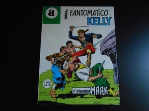 IL COMANDANTE MARK n.83 IL FANTOMATICO KELLY ED.ARALDO 1973 - Foto 1 di 7