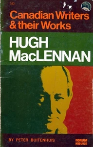 Hugh MacLennan (Canadian Writers & Their Works) by Peter Buitenhuis / 1971 - Imagen 1 de 1