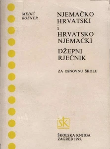 Njemacko hrvatski i hrvatsko njemacki dzepni rjecnik za osnovnu skolu Medic, Ivo - Picture 1 of 1