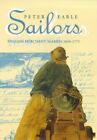 Sailors: English Merchant Seamen, 1600-1750 by Earle, Peter Hardback Book The