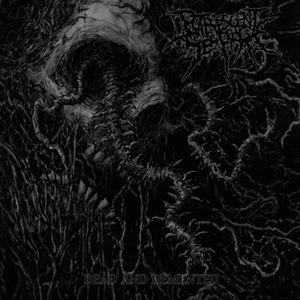PUTRESCENT SEEPAGE - Dead and Demented Brodequin Defeated Sanity Despondency - Bild 1 von 1