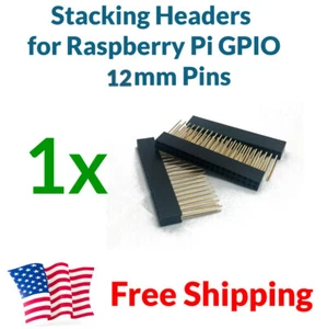 Raspberry Pi Stacking GPIO Header 2x20 40P 2.54 0.1 40 Pin Female Connector USA - Picture 1 of 5