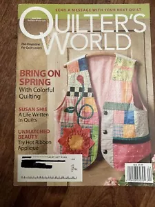 Quilters World Magazine April 2009 Bring on Spring Colorful Quilting - Picture 1 of 11