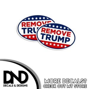 REMOVE TRUMP 2024 Pegatina Ovalada Blanca y ROJA ANTI TRUMP 5x3 Calcomanías IMPEACH DJT 2PK - Imagen 1 de 2
