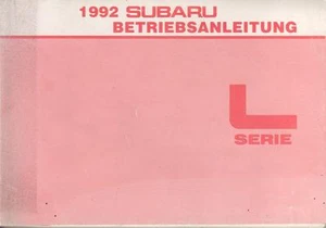 SUBARU L Serie Betriebsanleitung 1992 Bedienungsanleitung Handbuch Bordbuch BA - Picture 1 of 1