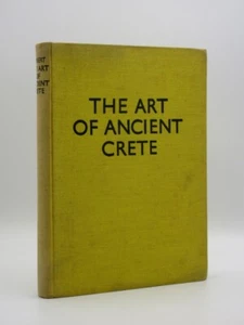 The Art of Ancient Crete H.T.BOSSERT 1937 1st Edition Ancient Greece/Greek Art - Picture 1 of 10