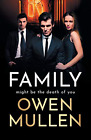 Family An Addictive Action Packed Thriller You Wont Be Able To Put Down The
