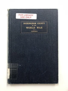 Rockingham County in the World War, 1917-1918, Virginia (1931, Hardcover) - Picture 1 of 22