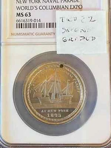 1893 E-211, WM 31.5mm   NEW YORK NAVAL PARADE   WORLD'S COLUMBIAN EXPO. NGC MS63 - Picture 1 of 7