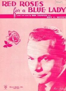 "RED ROSES FOR A BLUE LADY" by Sid Tepper & Roy C. Bennett - 3 Pages- Circa 1948 - Picture 1 of 2