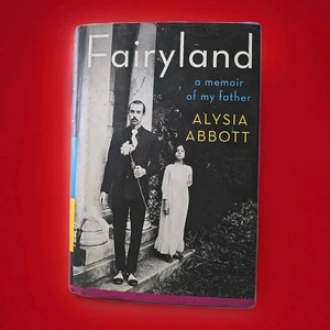 Fairyland : A Memoir of My Father by Alysia Abbott (2013, Hardcover) - Imagen 1 de 7