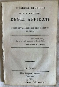 HISTORISCHE FORSCHUNGEN ÜBER DIE AKADEMIE DER ANVERTRAUTEN BETRIEBE VON PAVIA COMI SIRO - Bild 1 von 3