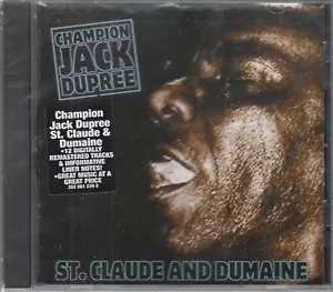 CHAMPION JACK DUPREE - St. Claude und Dumaine (2002) NEU/VERSIEGELT - Bild 1 von 2