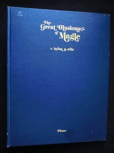 Die großen Illusionen der Magie - Werkstattpläne (1977-1st) Byron G Wels - Hardcover - Bild 1 von 13