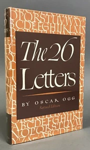 Revised Edition w/ DJ    Oscar Ogg    The 26 Letters   Thomas Y. Crowell    1971 - Imagen 1 de 10