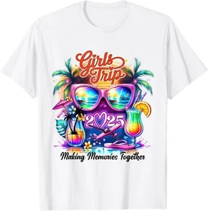 Girls Trip 2025 Making Memories Together Vacation T-Shirt - Picture 1 of 4
