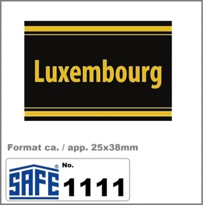 Luxembourg-Luxembourg-Signs-Stickers-Self-adhesive-SAFE-1111 Dimensions 25x38mm - Picture 1 of 6