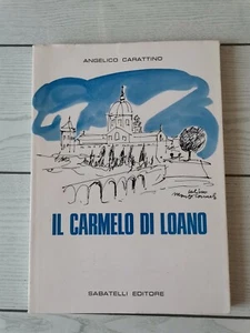 Angelico Carattino "Il Carmelo di Loano" 1972 - Foto 1 di 4