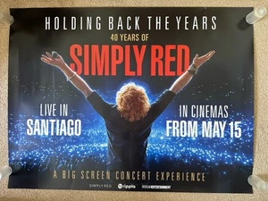 Holding Back The Years 40 Years Of Simply Red Rare Original Cinema Quad Poster - Imagen 1 de 2