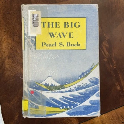 Pearl S. Buck THE BIG WAVE - 1948 Tenth Printing John Day Company HC/DJ Foto 1 de 4