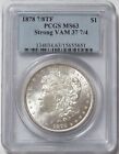 1878 7/8TF STRONG VAM 37 7/4 MORGAN SILVER DOLLAR $1 COIN PCGS MINT STATE 63