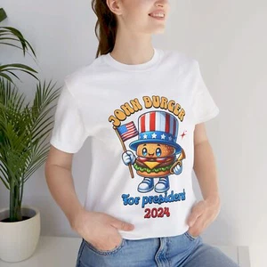 Funny Burger Shirt, John Burger For President 2024 Tee Patriotic Foodie T-Shirt - Picture 1 of 31